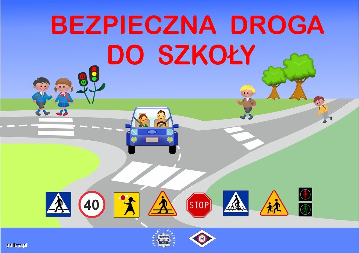 plakat Bezpieczna Droga do Szkoły