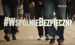 Zdjęcie przedstawia grafikę z napisem &quot;#WspólnieBezpieczni&quot;.