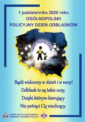 Zdjęcie przedstawia  Plakat akcji &quot;Policyjny dzień odblasków&quot;.