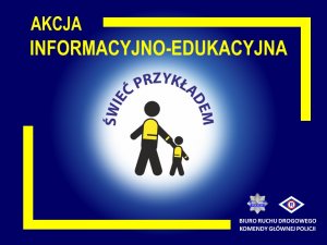 Zdjęcie przedstawia plakat akcji świeć przykładem