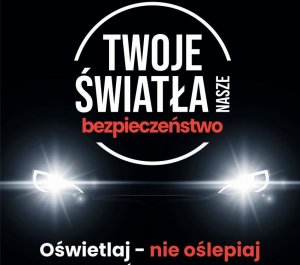 Zdjęcie przedstawia plakat akcji Twoje światła