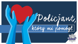 Infografika akciji policjant który mi pomógł