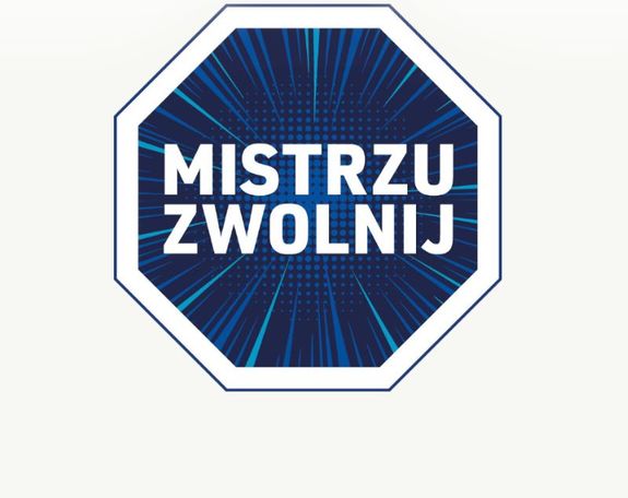 Akcja Mistrzu Zwolnij